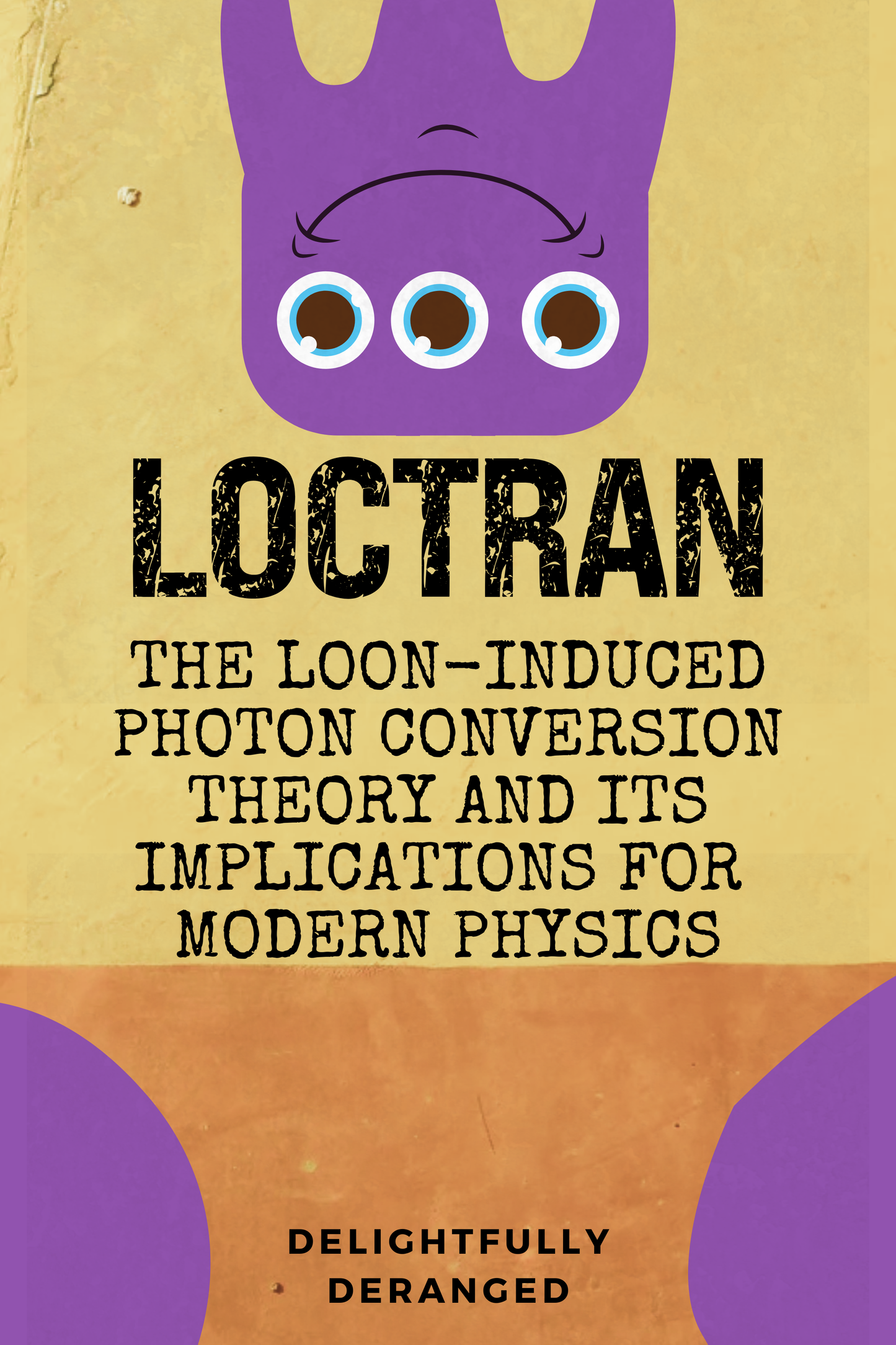 LOCTRAN: The Loon-Induced Photon Conversion Theory and Its Implications for Modern Physics